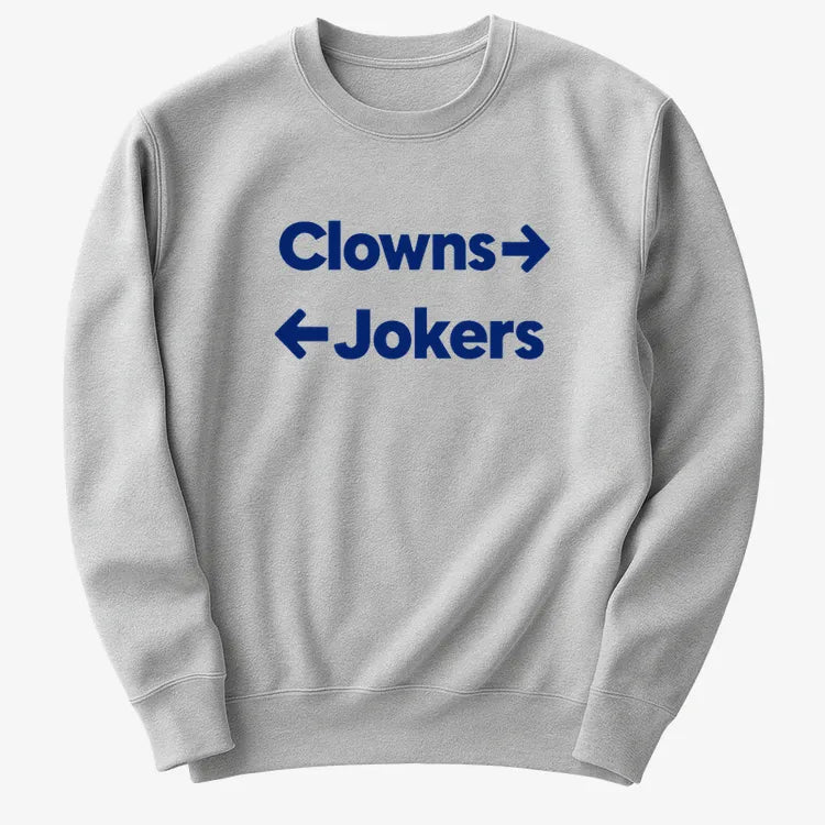 Clowns To The Left Jokers To The Right-Sweatshirt-Gray Heather