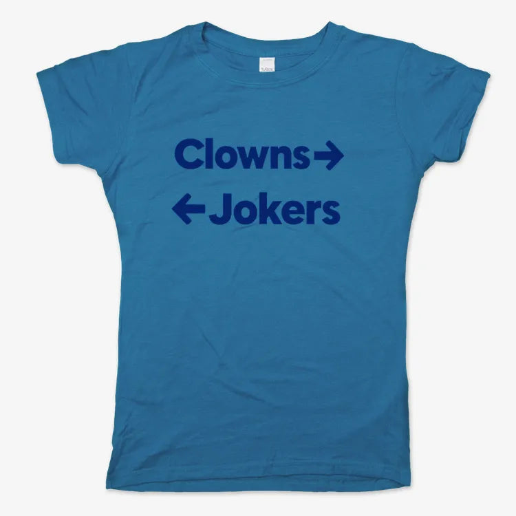 Clowns To The Left Jokers To The Right-Women's T-Shirt-Sky Blue