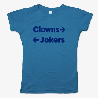 Clowns To The Left Jokers To The Right-Women's T-Shirt-Sky Blue