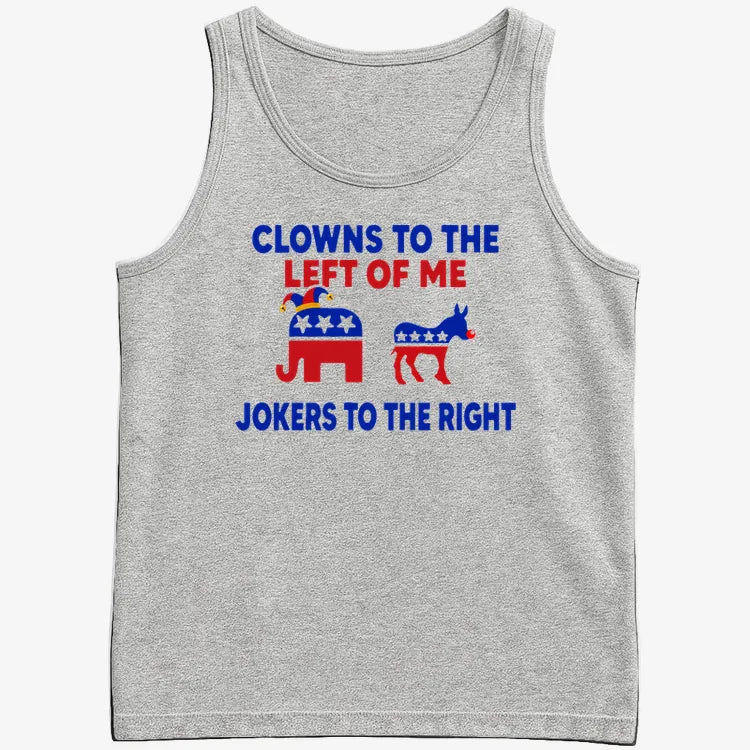 Clowns to the Left of Me Jokers to the Right-Men's Tank Top-Gray Heather