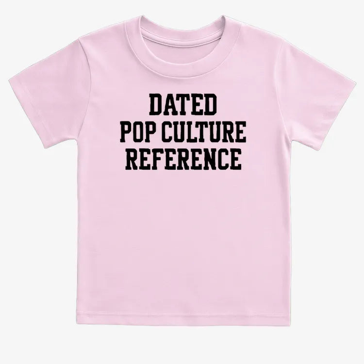 Dated Pop Culture Reference-Kids T-Shirt-Pink