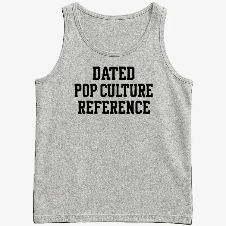 Dated Pop Culture Reference-Men's Tank Top-Gray Heather
