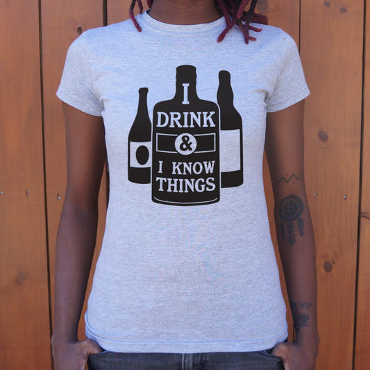 I Drink and I Know Things Graphic Women's T-Shirt in Gray Granite