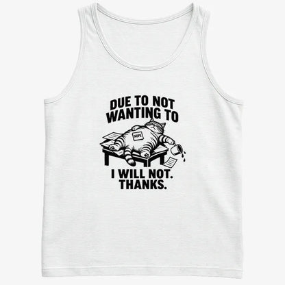 Due to Not Wanting to I Will Not. Thanks.-Men's Tank Top-White