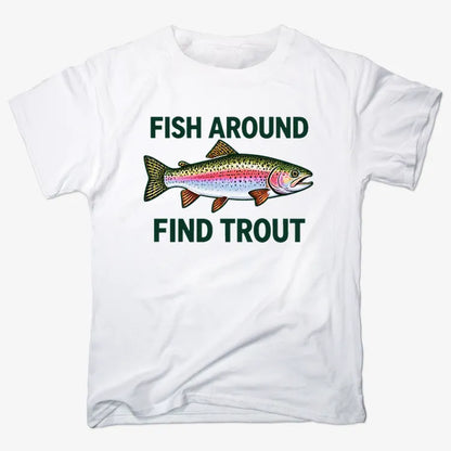 Fish Around Find Trout-Unisex Heavyweight T-Shirt-White