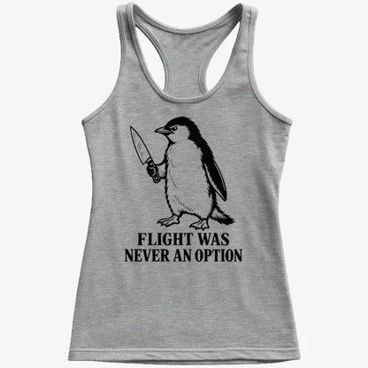 Flight Was Never An Option Penguin-Women's Tank Top-Gray Granite