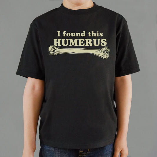 I Found This Humerus Funny Bone Pun graphic Kids T-Shirt in Black