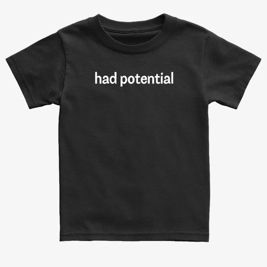 Had Potential-Kids T-Shirt-Black