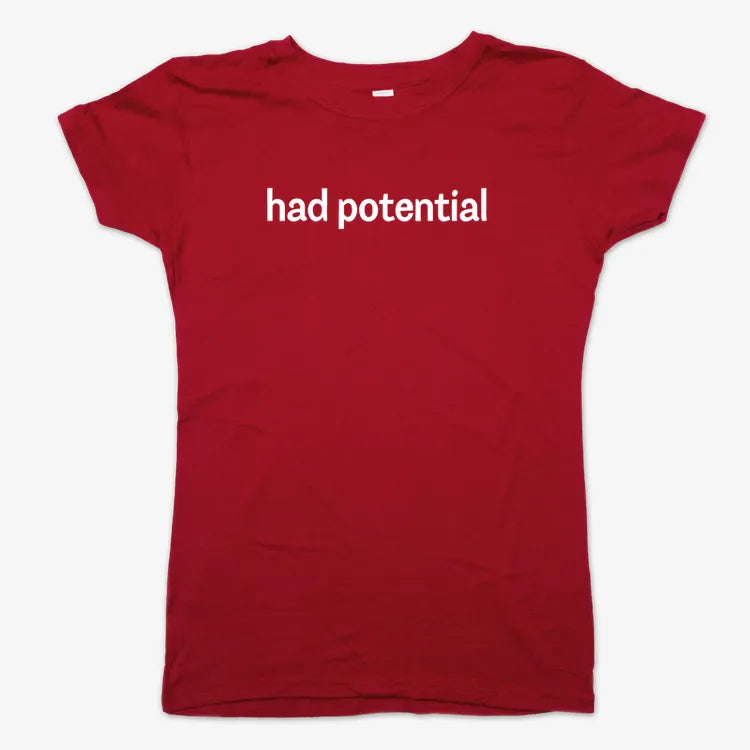 Had Potential-Women's T-Shirt-Deep Red