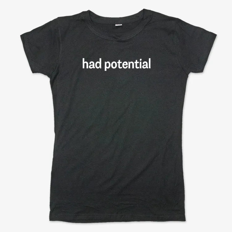 Had Potential-Women's T-Shirt-Midnight