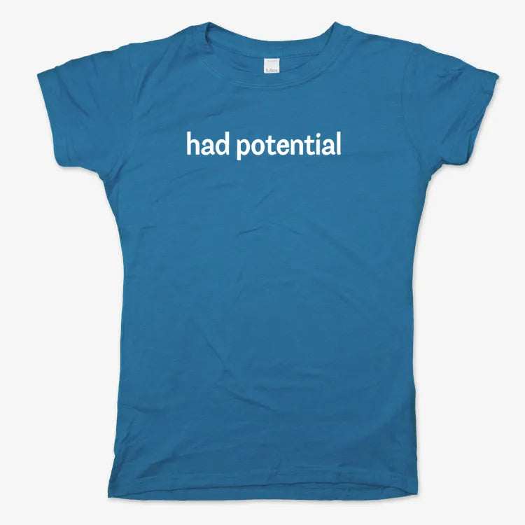 Had Potential-Women's T-Shirt-Sky Blue