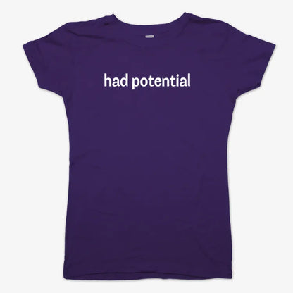 Had Potential-Women's T-Shirt-Violet