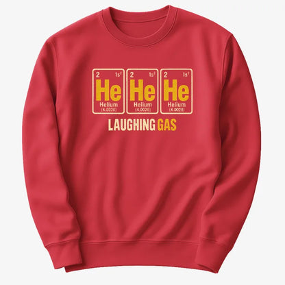 He He He Laughing Gas-Sweatshirt-Red