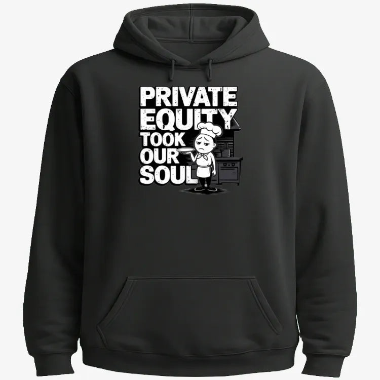 Private Equity Took Our Soul Tee