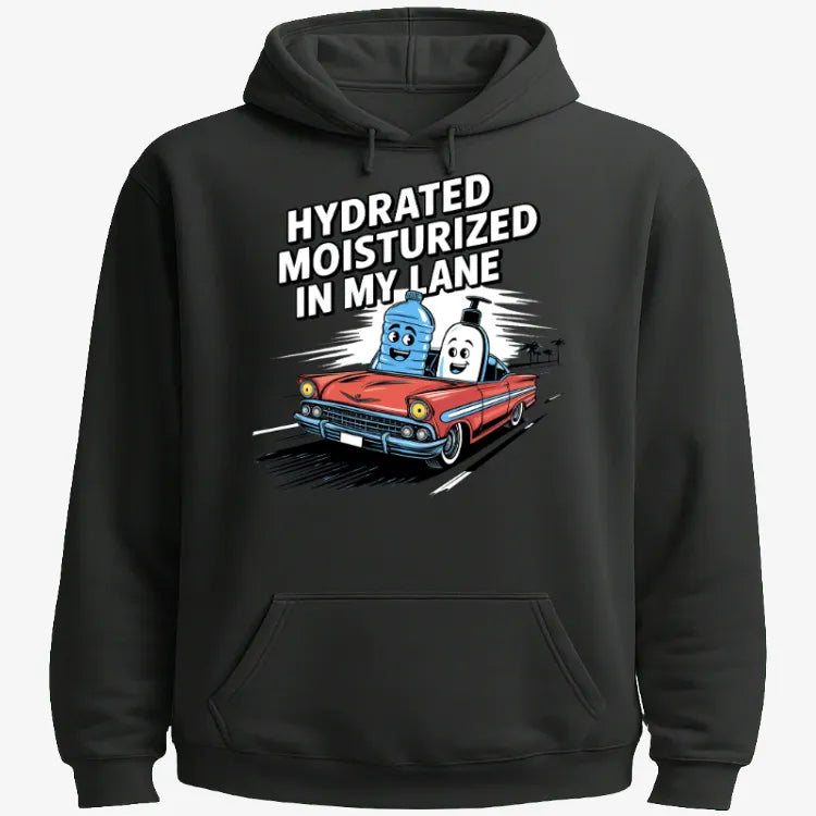 Hydrated Moisturized In My Lane Tee