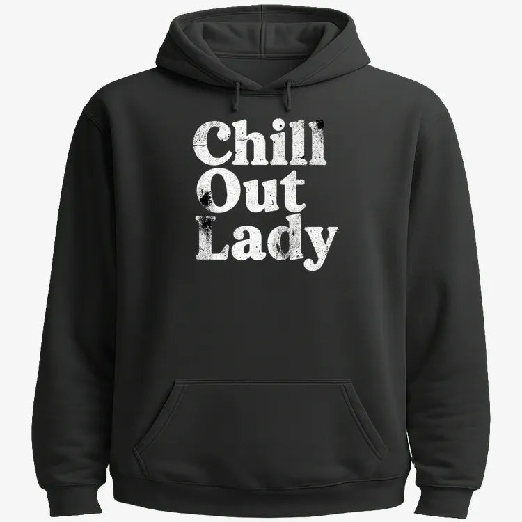 Chill Out Lady Tee