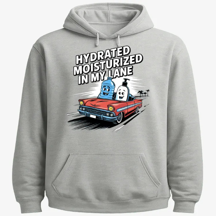 Hydrated Moisturized In My Lane Tee