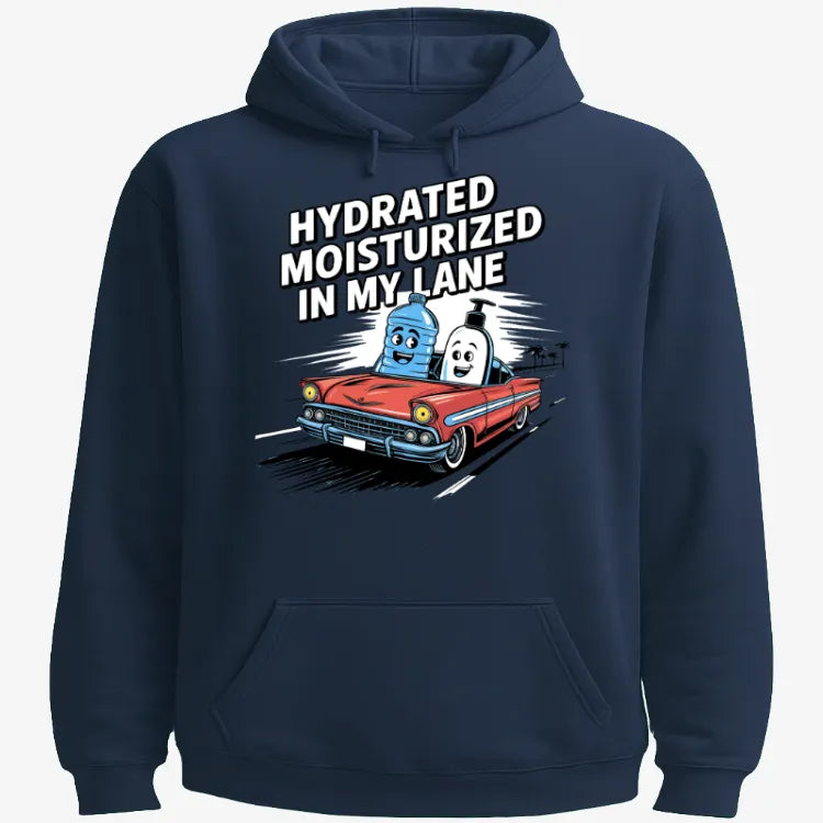 Hydrated Moisturized In My Lane Tee