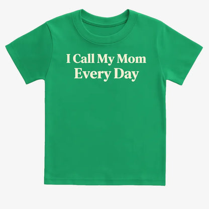 I Call My Mom Every Day-Kids T-Shirt-Green