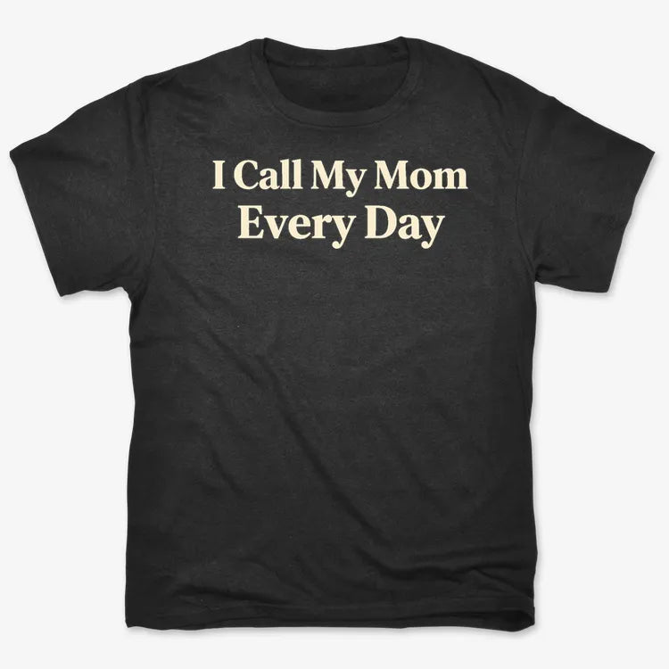 I Call My Mom Every Day-Men's T-Shirt-Black