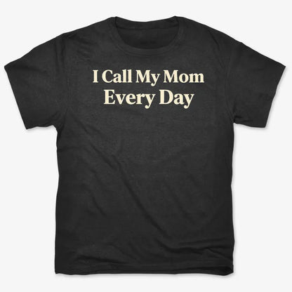 I Call My Mom Every Day-Men's T-Shirt-Black