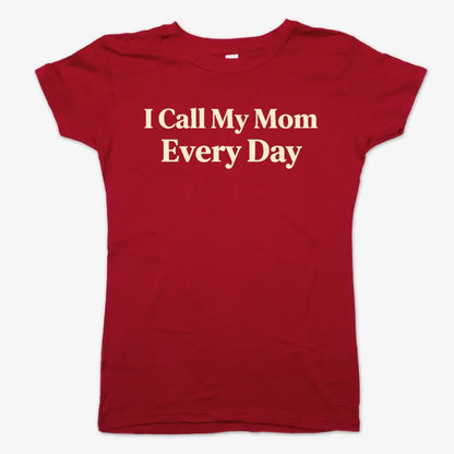 I Call My Mom Every Day-Women's T-Shirt-Deep Red