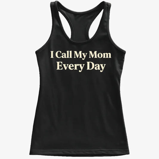 I Call My Mom Every Day-Women's Tank Top-Midnight