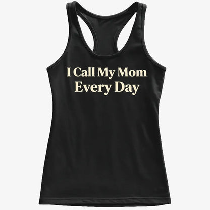 I Call My Mom Every Day-Women's Tank Top-Midnight