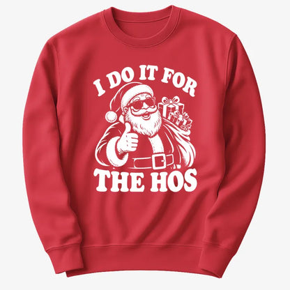 I Do It for the Hos-Sweatshirt-Red
