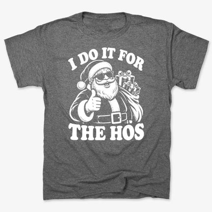I Do It for the Hos-Unisex Heavyweight T-Shirt-Charcoal Heather