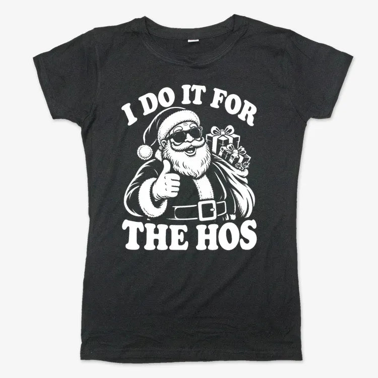 I Do It for the Hos-Women's T-Shirt-Midnight