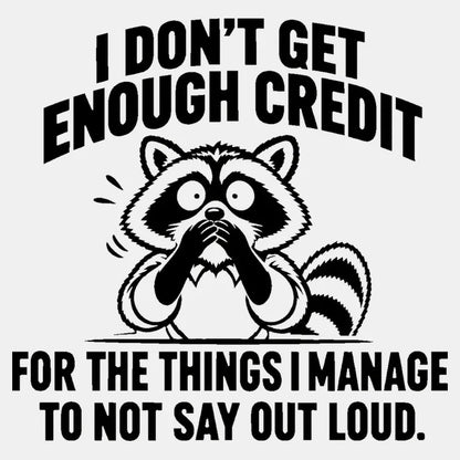 I Don't Get Enough Credit for the Things I Manage to Not Say Out Loud.-Default-Thumbnail