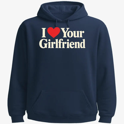 I Heart Your Girlfriend-Hoodie-Navy Blue