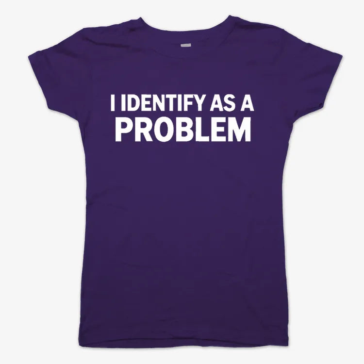 I Identify As A PROBLEM-Women's T-Shirt-Violet