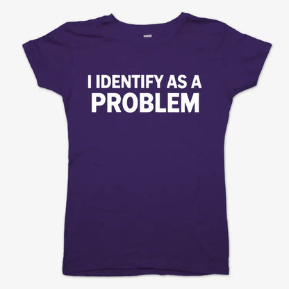 I Identify As A PROBLEM-Women's T-Shirt-Violet
