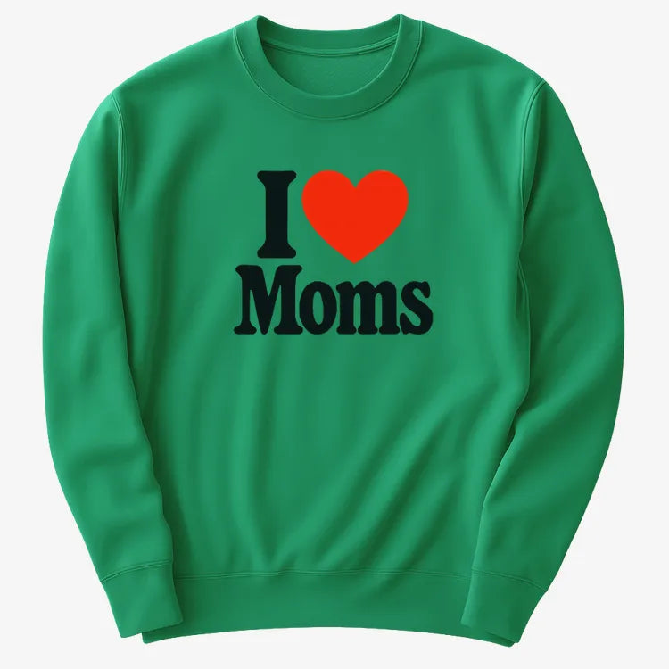I ❤️ Moms-Sweater-Green