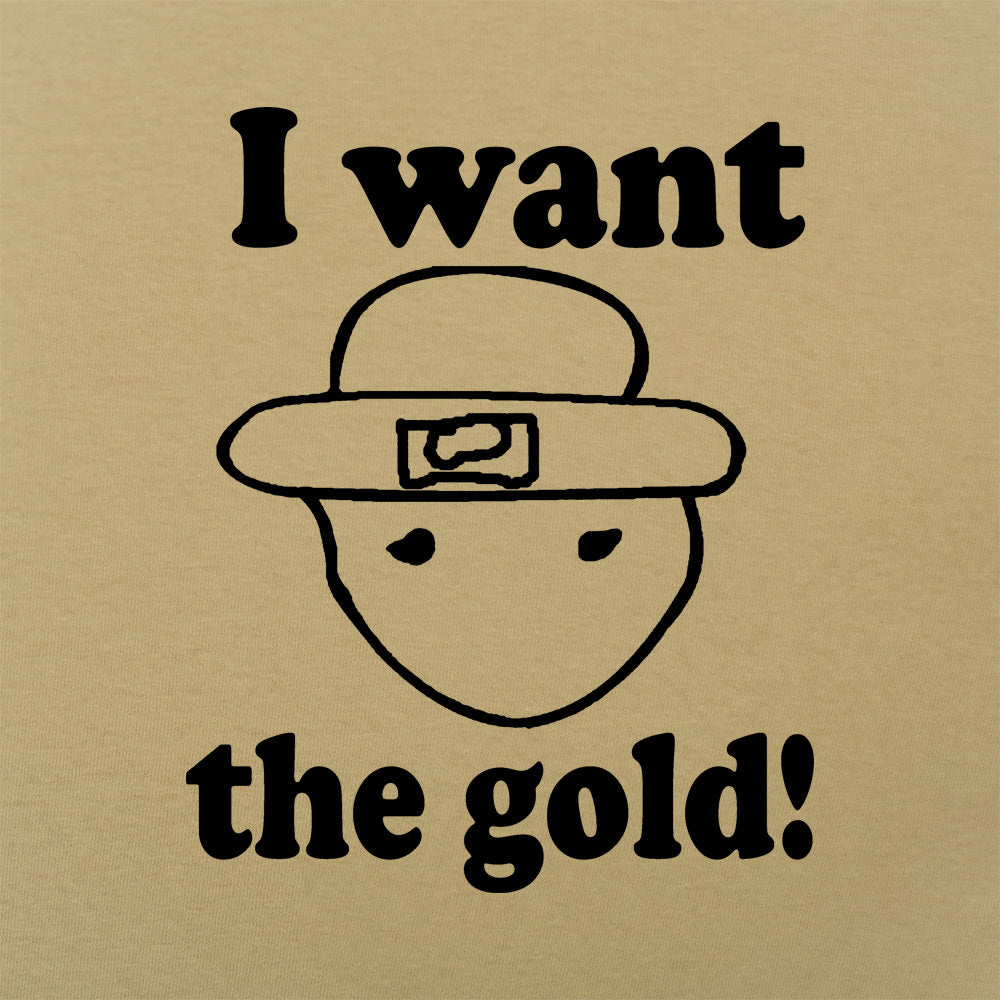 I Want The Gold