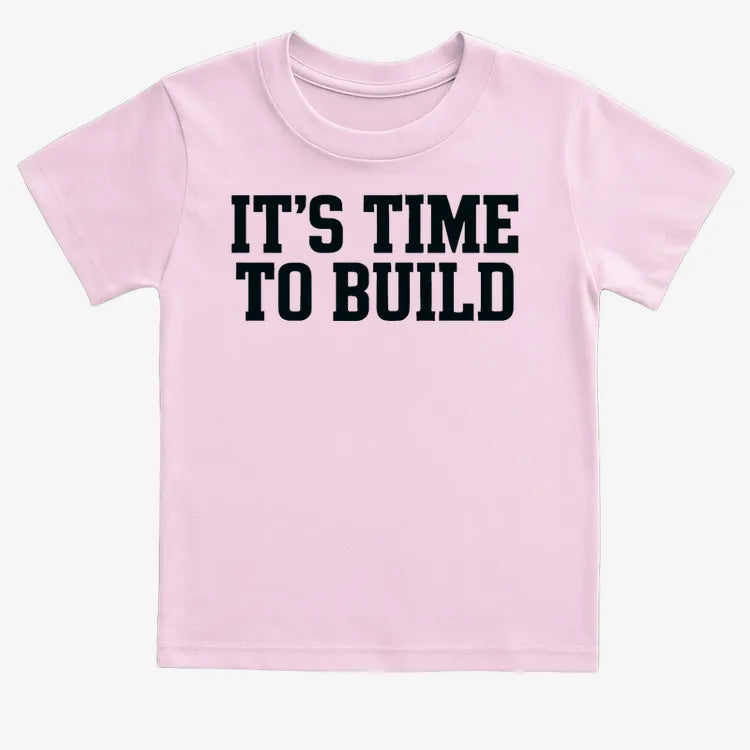 IT'S TIME TO BUILD-Kids T-Shirt-Pink