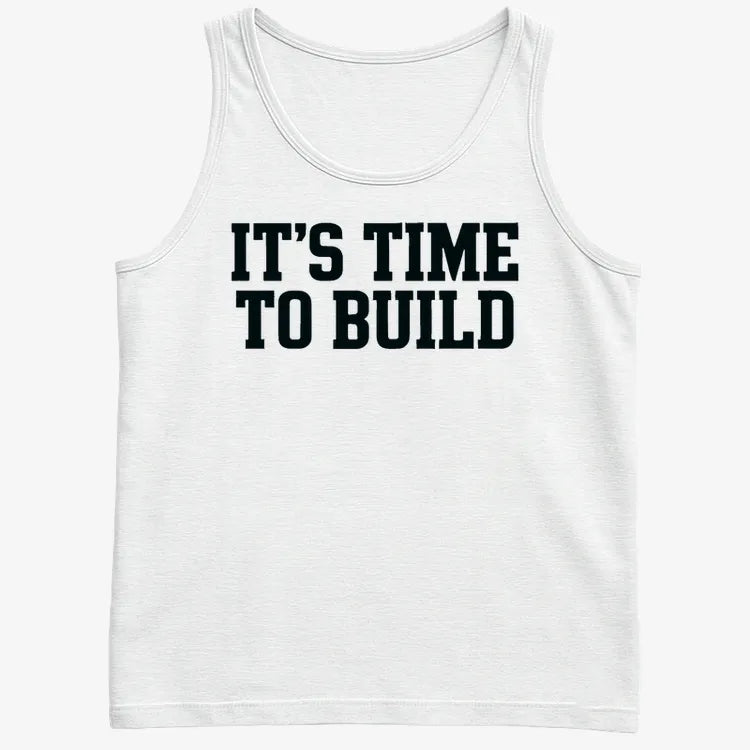 IT'S TIME TO BUILD-Men's Tank Top-White