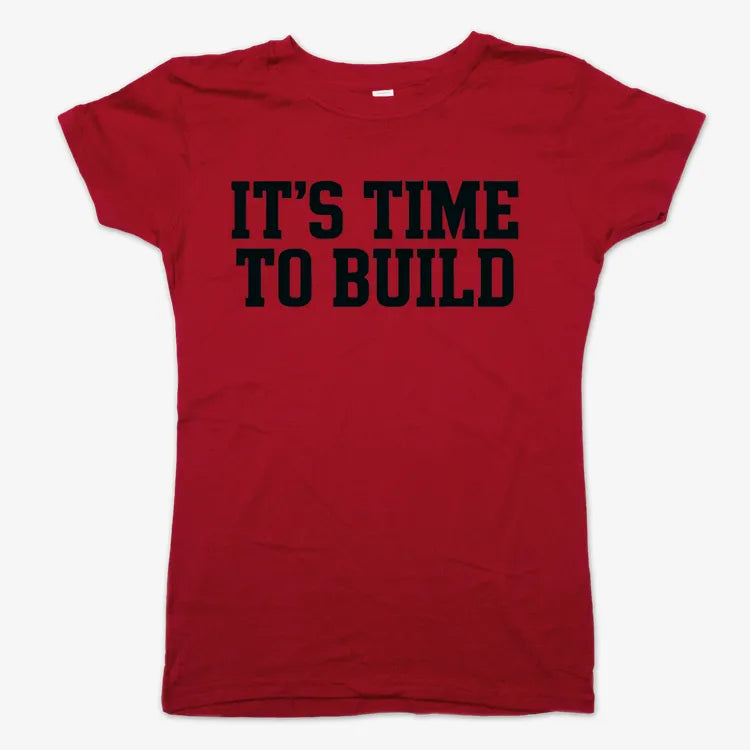 IT'S TIME TO BUILD-Women's T-Shirt-Deep Red