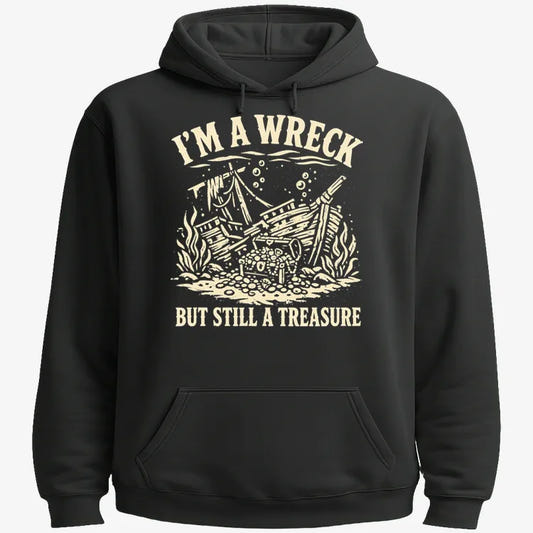 I'm A Wreck But Still A Treasure-Hoodie-Black