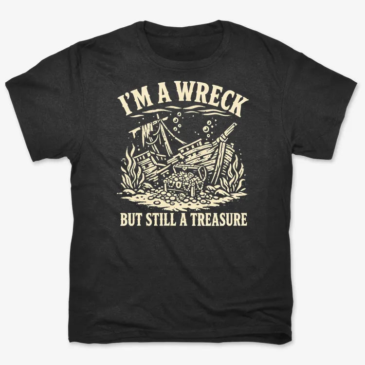 I'm A Wreck But Still A Treasure-Men's T-Shirt-Black