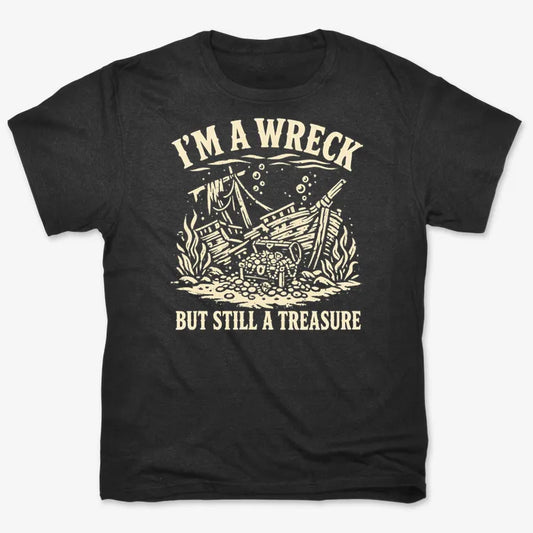 I'm A Wreck But Still A Treasure-Men's T-Shirt-Black