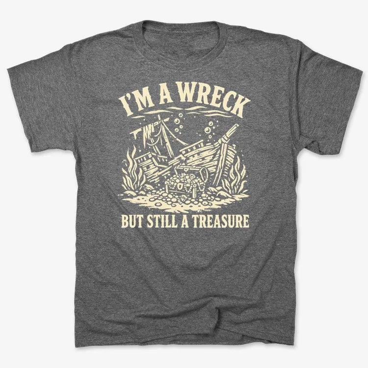 I'm A Wreck But Still A Treasure-Men's T-Shirt-Charcoal Heather