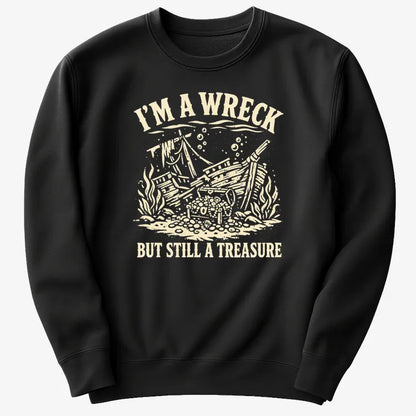 I'm A Wreck But Still A Treasure-Sweater-Black