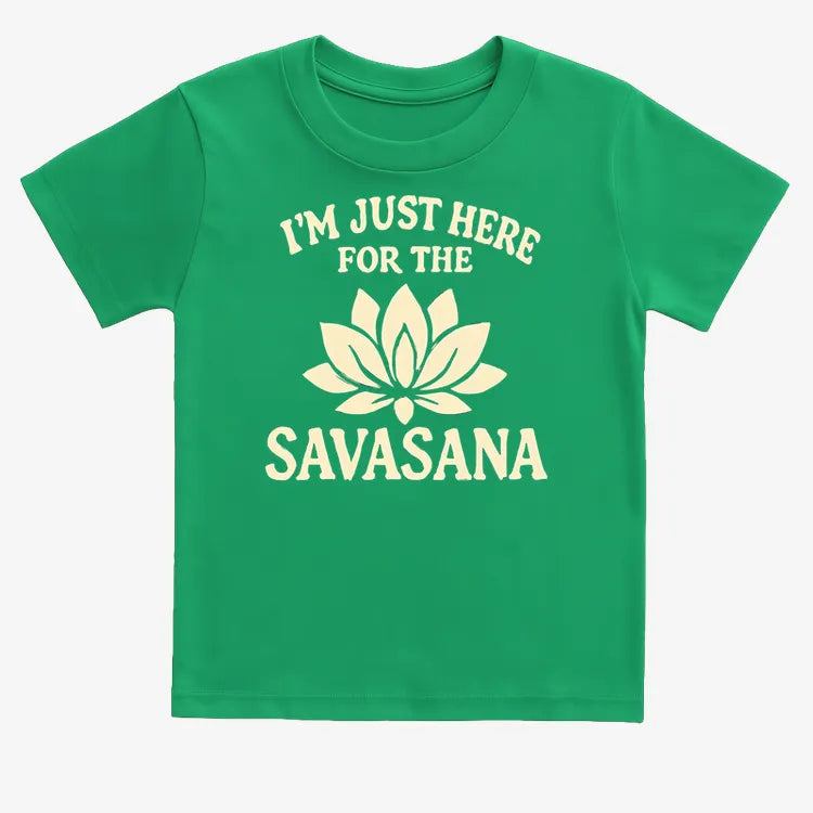 I'm Just Here For The Savasana-Kids T-Shirt-Green