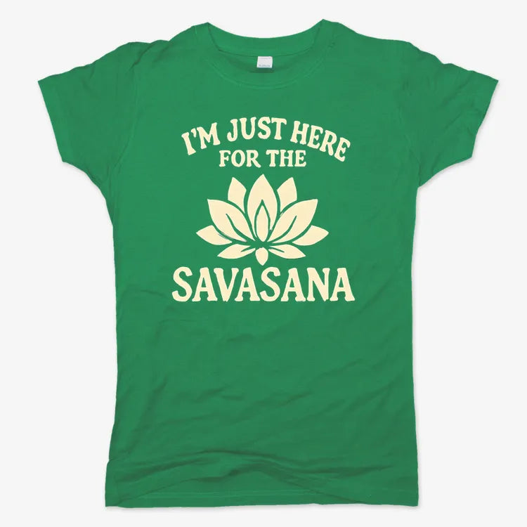 I'm Just Here For The Savasana-Women's T-Shirt-Lucky Green