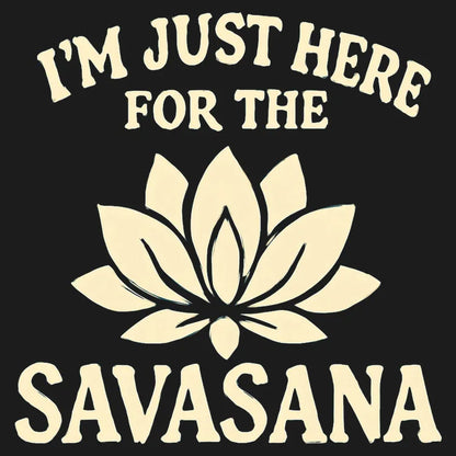 I'm Just Here For The Savasana-Default-Thumbnail