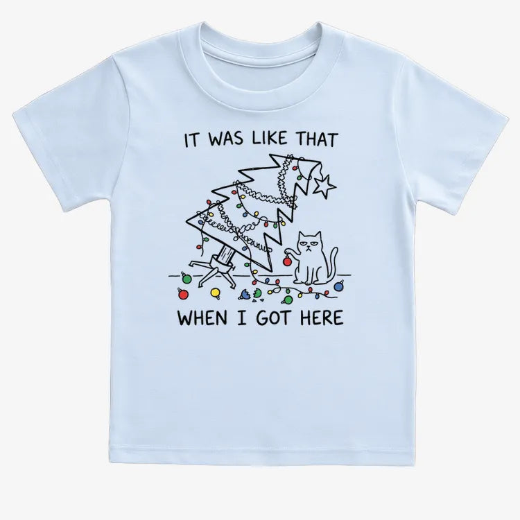It Was Like That When I Got Here Funny Christmas Cat Tee-Kids T-Shirt-Blue