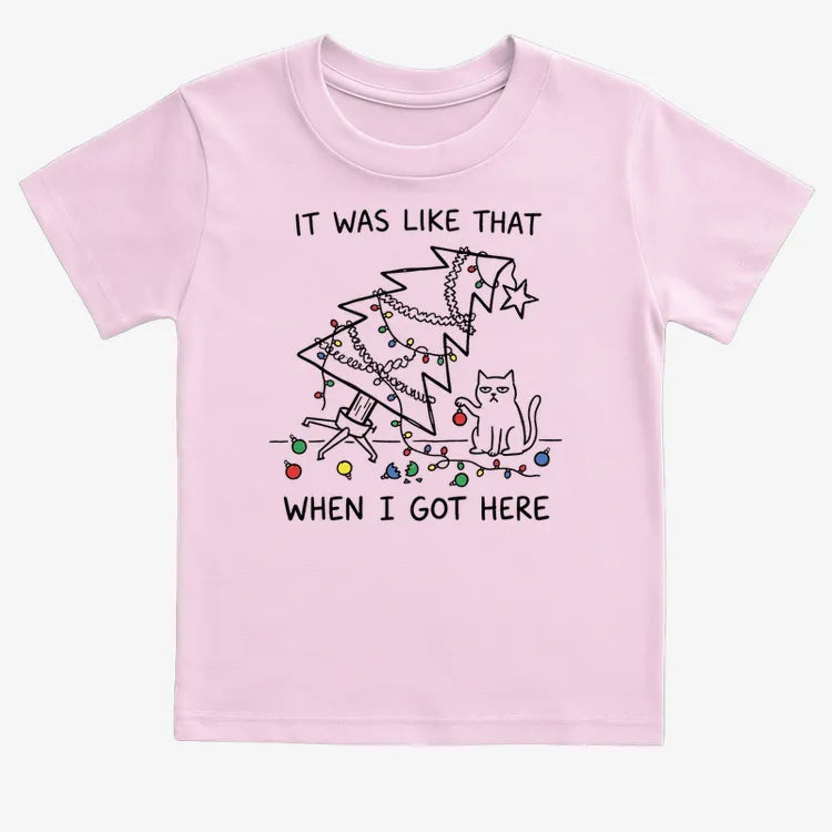 It Was Like That When I Got Here Funny Christmas Cat Tee-Kids T-Shirt-Pink